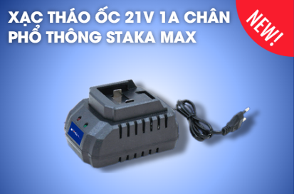 Xạc Tháo Ốc 21V 1A Chân Phổ Thông STAKA MAX (1C/H, 70C/T)- KA-3064