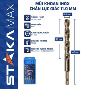 Mũi Khoan Inox Chân Lục Giác 11mm STAKA MAX (5C/V; 50C/H;300C/T)- KA-5020