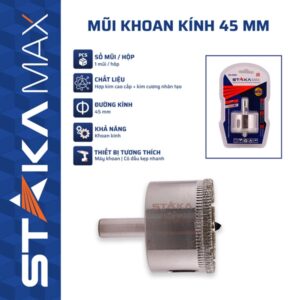 Mũi Khoan Kính 45 mm STAKA MAX (12C/H,96C/T)- KA-5384