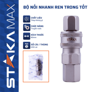 Bộ Nối Nhanh Ren Trong Tốt STAKA MAX (200C/T) - KA-3302