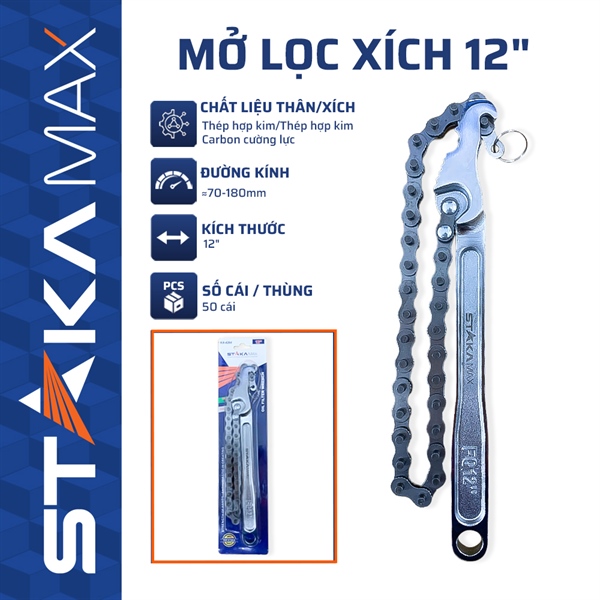 Mở lọc xích 12" STAKA MAX New (50C/T)